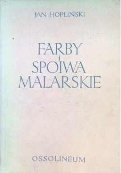 Farby i spoiwa malarskie