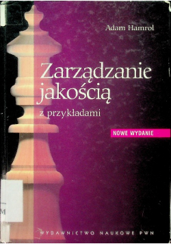 Zarządzanie jakością z przykładami