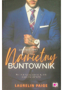 Dirty wild Tom 1 Namiętny buntownik