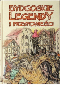 Bydgoskie Legendy i przypowieści