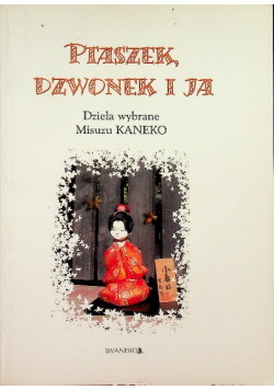 Ptaszek, dzwonek i ja