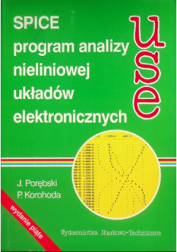 Spice program analizy nieliniowej układów elektronicznych