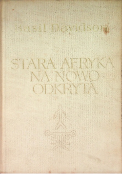 Stara Afryka na nowo odkryta