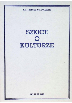 Szkice o kulturze