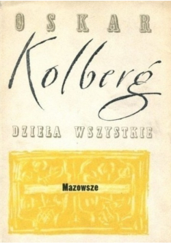 Dzieła wszystkie Tom 27 Mazowsze Część IV