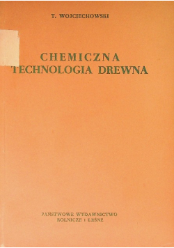 Chemiczna technologia drewna