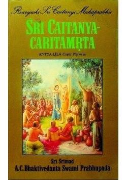 Sri Caitanya Caritamrta Część Pierwsza
