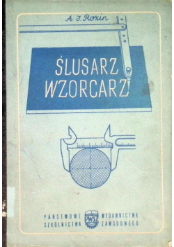 Ślusarz wzorcarz