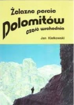 Żelazne percie Dolomitów część wschodnia