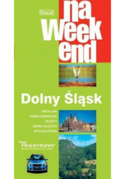 Na weekend Dolny Śląsk