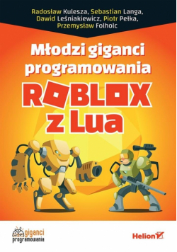 Młodzi giganci programowania Roblox z Lua