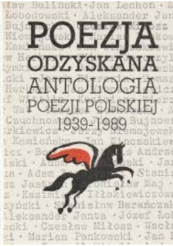 Poezja Odzyskana Antologia Poezji Polskiej