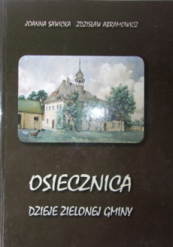 Osieczany dzieje zielonej gminy