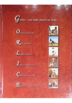 Gorlice jest takie miejsce na ziemi