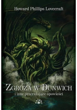 Zgroza w Dunwich i inne przerażające opowieści