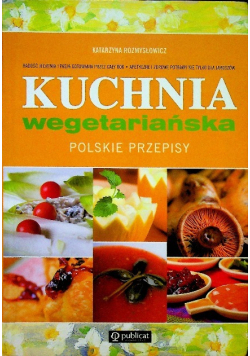 Kuchnia wegetariańska Polskie przepisy