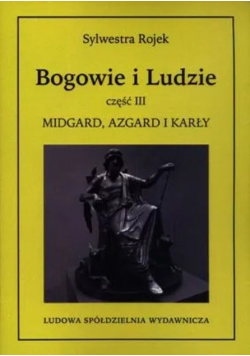 Bogowie I Ludzie  Część 3