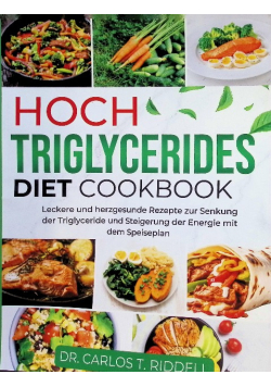 Hoch triglycerides diet cookbook