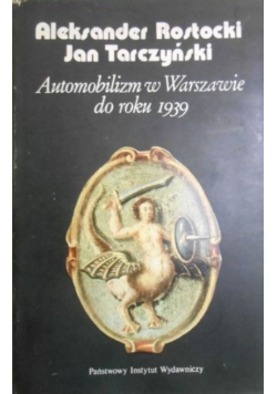 Automobilizm w Warszawie do roku 1939
