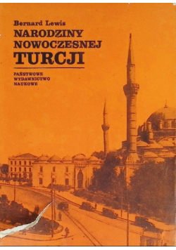 Narodziny nowoczesnej Turcji