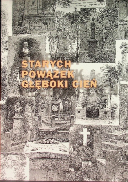 Starych Powązek Głęboki Cień