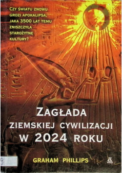 Zagłada ziemskiej cywilizacji w 2024 roku