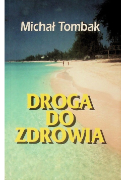 Droga do zdrowia