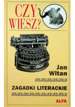 Czy wiesz