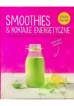 Smoothies & Koktajle Energetyczne