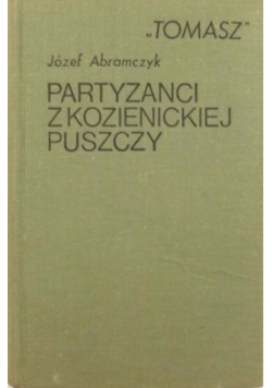 Partyzanci z Kozienickiej Puszczy