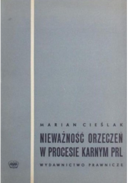 Nieważność orzeczeń w procesie karnym PRL