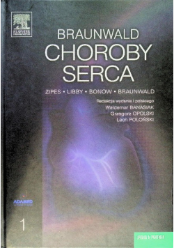 Choroby serca Tom 1 Braunwald