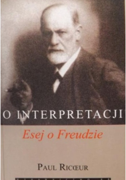 O interpretacji Esej o Freudzie