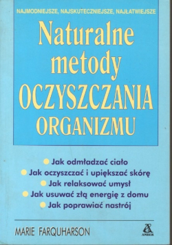 Naturalne metody oczyszczania organizmu