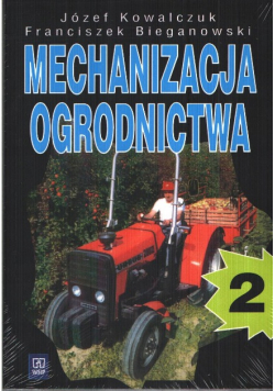 Mechanizacja ogrodnictwa Część 2