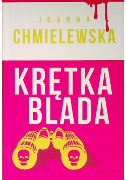 Królowa polskiego kryminału Tom 37 Krętka blada