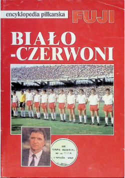 Encyklopedia piłkarska Fuji tom 20 Biało  Czerwoni