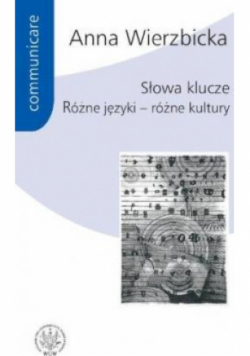 Słowa klucze Różne języki różne kultury