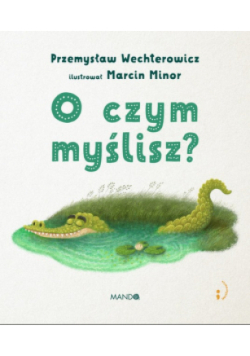 O czym myślisz?
