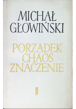 Porządek chaos znaczenie