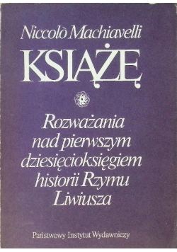 Książę Rozważania nad pierwszym dziesięcioksięgiem historii Rzymu Liwiusza