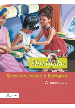 Martynka W samolocie Zaczynam czytać z Martynką