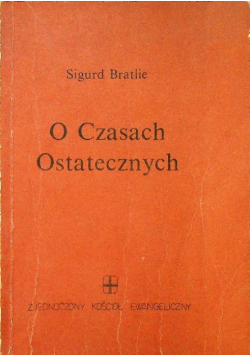 O Czasach Ostatecznych