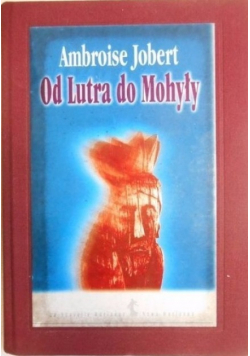 Od Lutra do Mohyły
