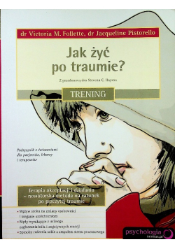 Jak żyć po traumie Trening