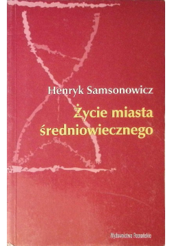Życie miasta średniowiecznego