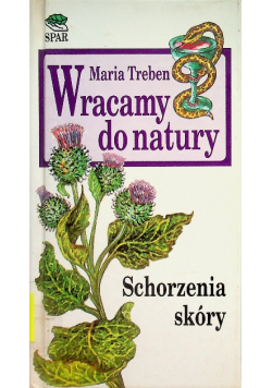 Wracamy do natury schorzenia skóry