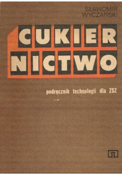 Cukiernictwo podręcznik technologii