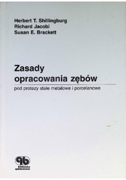 Zasady opracowania zębów