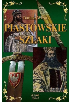 Piastowskie szlaki